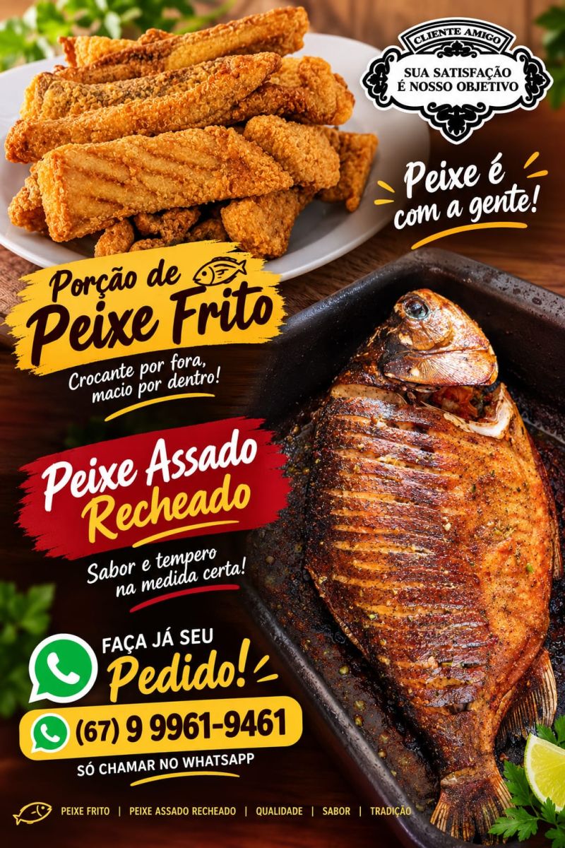 Peixe Frito, Peixe Assado Recheado e Tambatinga Fresca